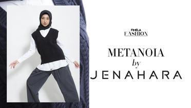 METANOIA BY JENAHARA