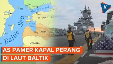 Konflik Rusia-Ukraina Makin Menggila, AS Keluarkan Kapal Perang di Laut Baltik