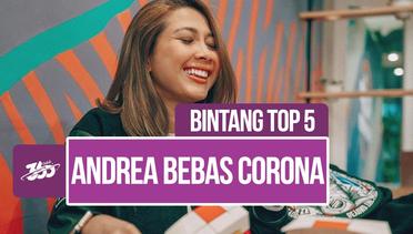 Bintang Top 5! Andrea Dian, 5 Momen Bahagia Sembuh dari Corona