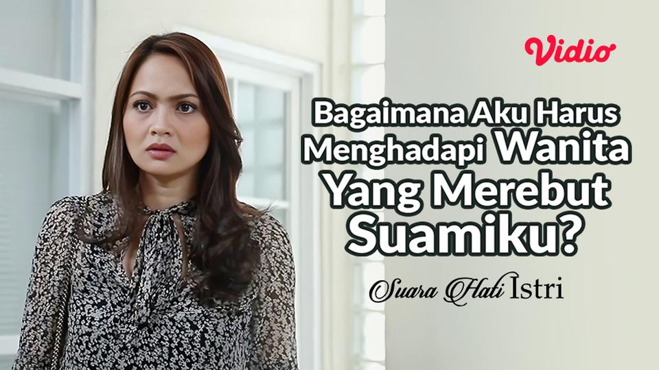 Bagaimana Aku Harus Menghadapi Wanita Yang Merebut Suamiku?