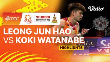 Semifinal Men's: Malaysia vs Japan - Leong Jun Hao vs Koki Watanabe - Highlights | Badminton Asia Team Championship 2024