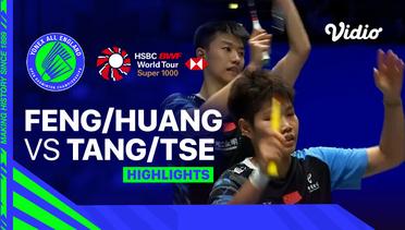 Mixed Doubles: Feng Yan Zhe/Huang Dong Ping (CHN) vs Tang Chun Man/Tse Ying Suet (HKG) - Highlights | Yonex All England Open Badminton Championships