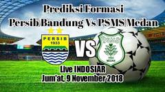 Formasi Persib Bandung VS PSMS Medan 2018 | Persib Bandunh