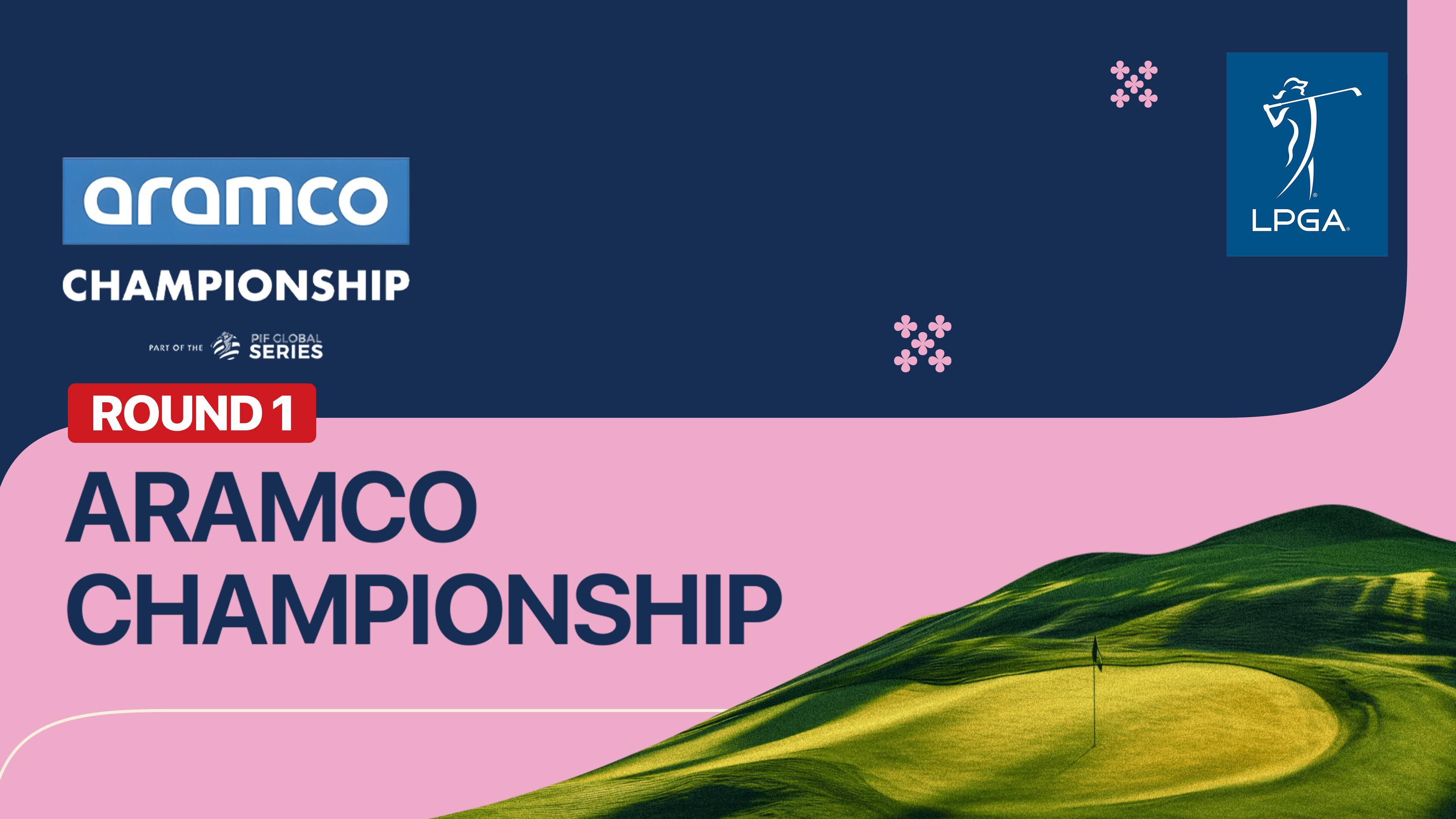 Round 1 - Aramco Championship 2026