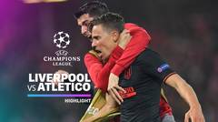 Highlights - Liverpool VS Atletico Madrid I UEFA Champions League 2019/2020