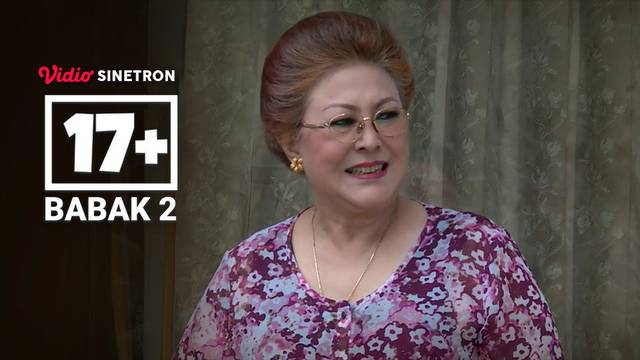 Episode 5 - 17+ #Babak 2