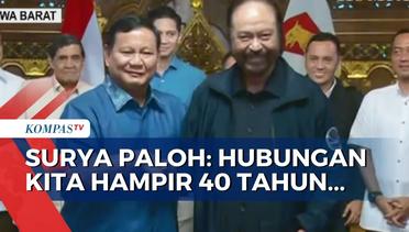 Kunjungan Politik, Surya Paloh Sebut Hubungannya dengan Prabowo Sudah Hampir 40 Tahun!