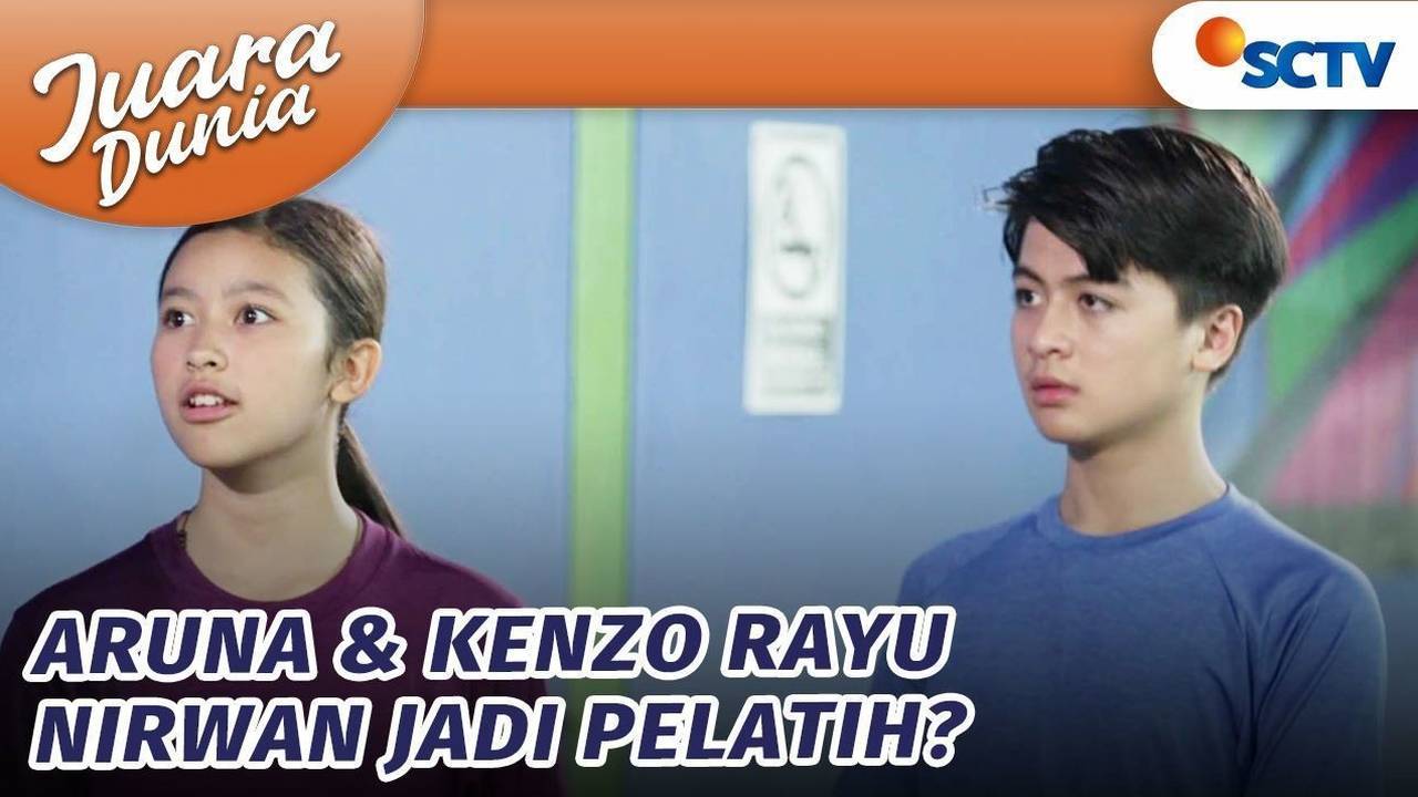 Berhasil Gak ya, Aruna dan Kenzo Rayu Om Nirwan | Juara Dunia Episode 4