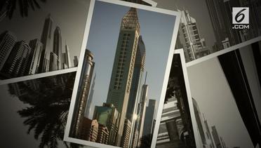 Resmikan Hotel Tertinggi di Dunia, Dubai Kembali Pecahkan Rekor