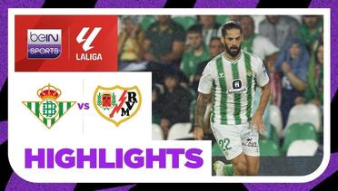 Real Betis vs Rayo Vallecano - Highlights | LaLiga Santander 2023/2024
