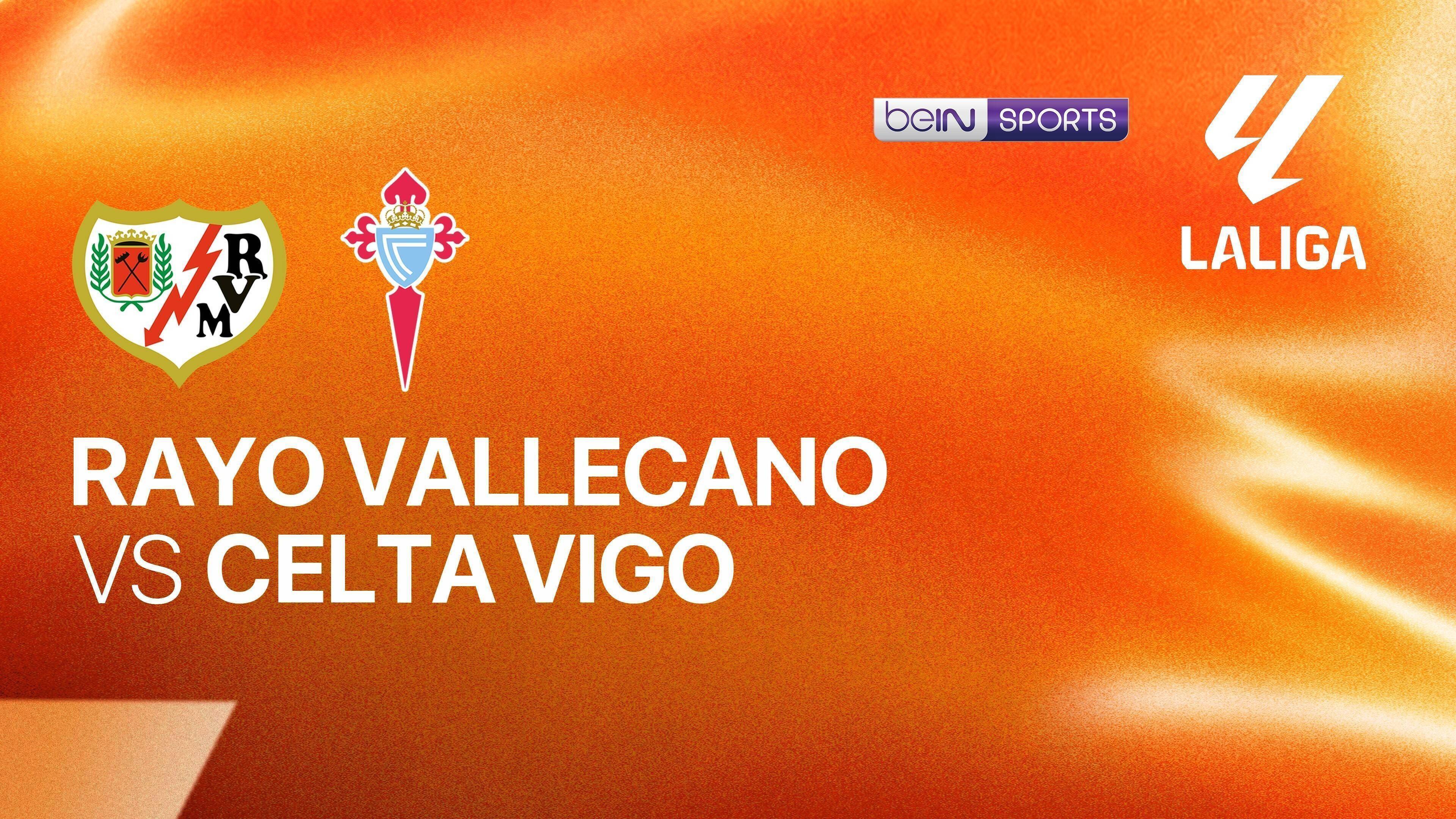 Rayo Vallecano vs Celta Vigo
