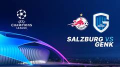 Full Match - Salzburg Vs Genk | UEFA Champions League 2019/20