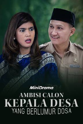 Ambisi Calon Kepala Desa yang Berlumur Dosa