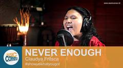 EPS 100 (LAST EPISODE) - "NEVER ENOUGH" OST The Greatest Showman by Claudya Fritsca