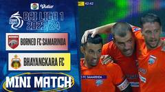 Borneo FC Samarinda VS Bhayangkara Presisi Indonesia FC - Mini Match | BRI Liga 1 2023/24