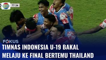 Timnas Indonesia Melaju ke Final Usai Tumbangkan Malaysia di ASEAN U-19 Boys Championship | Fokus