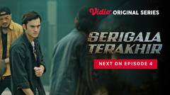 Serigala Terakhir - Vidio Original Series | Next On Eps 4