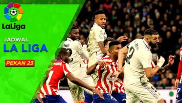 Jadwal Liga Spanyol Pekan 23, Big Match! Real Madrid Bentrok dengan Atletico Madrid