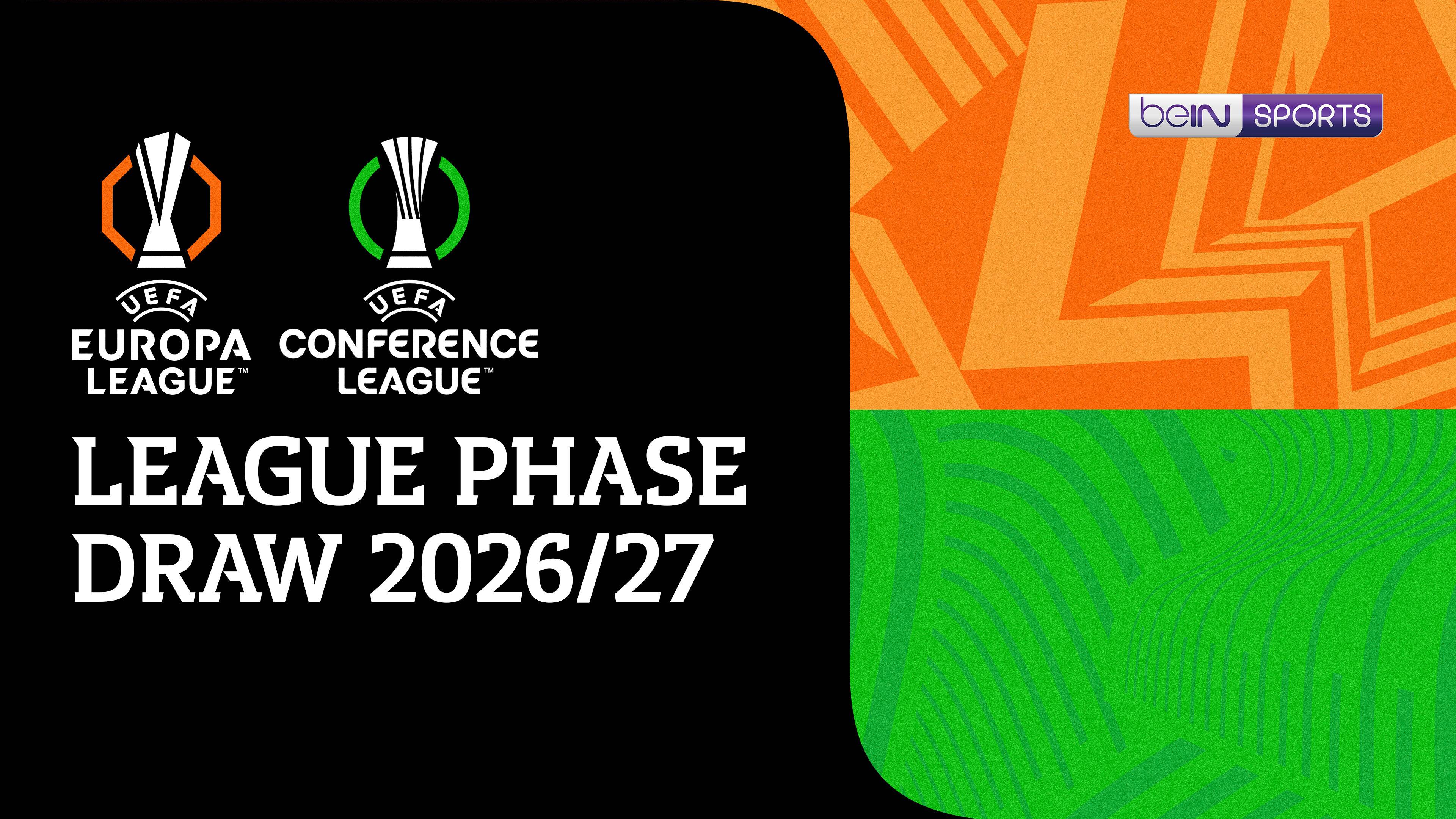 League Phase Draw UEFA Europa & Conference League 2026/27