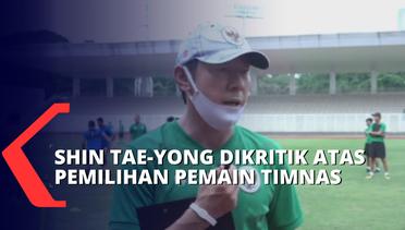 Shin Tae-yong Dapat Kritik soal Pemilihan Pemain Timnas Indonesia