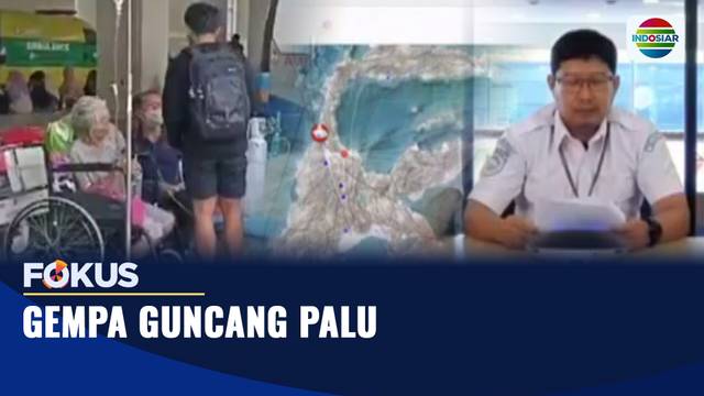 Gempa Susulan Masih Mengguncang Palu | Fokus
