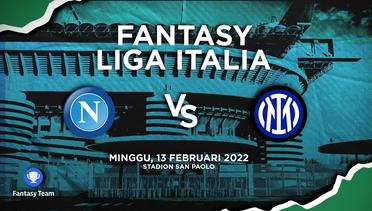 Prediksi Fantasy Liga Italia : Napoli vs Inter Milan