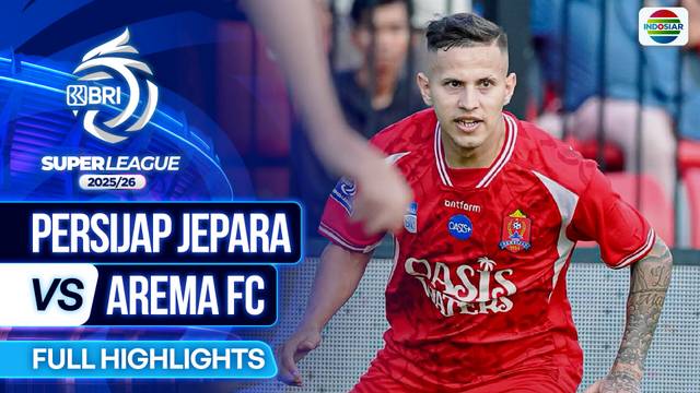 Persijap Jepara VS Arema FC - Full Highlights | BRI Super League 2025/26