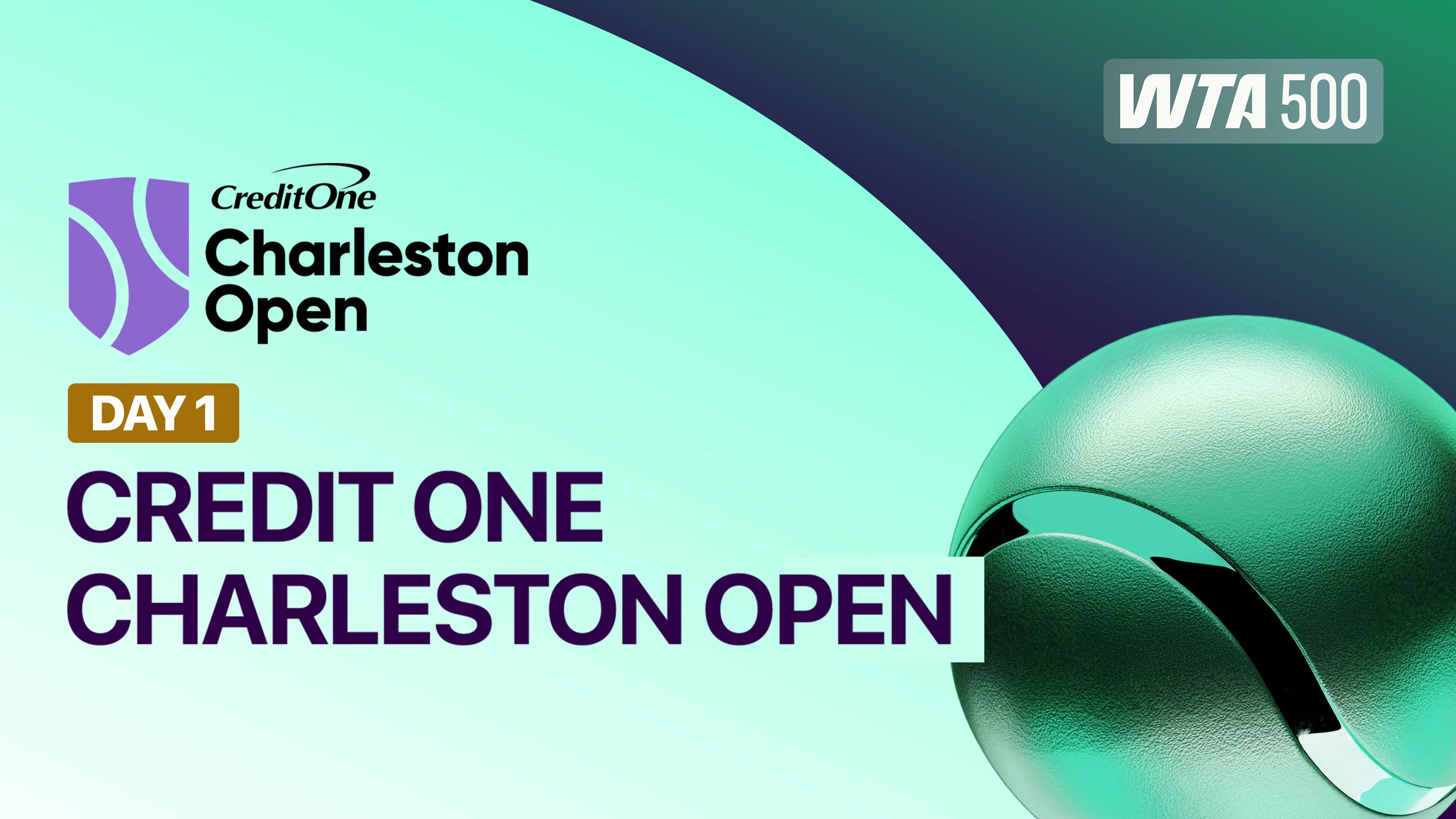 Day 1 - WTA 500: Credit One Charleston Open 2026