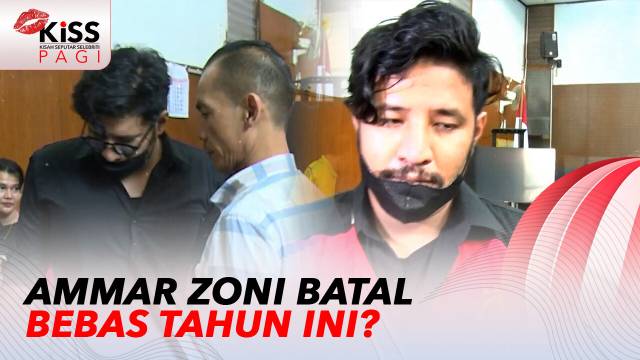 Gagal Dapat Remisi, Ammar Zoni Batal Bebas Tahun Ini | Kiss Pagi