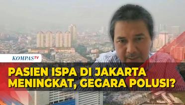 RSUP Persahabatan Sebut Pasien ISPA Meningkat hingga 30 Persen, Gegara Polusi Udara Jakarta?