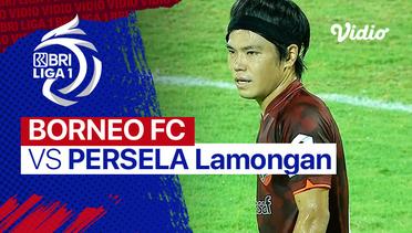 Mini Match - Borneo FC vs Persela Lamongan | BRI Liga 1 2021/22