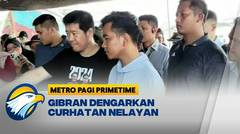 Cawapres Gibran Dengarkan Aspirasi Nelayan