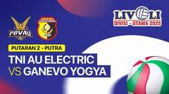 Putra: TNI AU Electric vs Ganevo Yogya - Livoli Divisi Utama