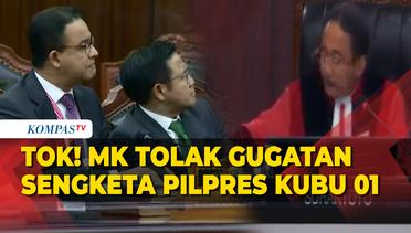 Tok! MK Tolak Gugatan Sengketa Pilpres 2024 Kubu Anies-Muhaimin, 3 Hakim Dissenting Opinion