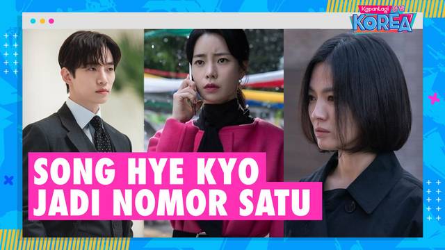 10 Bintang Drama Korea Terbaik 2023 Menurut Para Ahli, Song Hye Kyo Jadi Nomor Satu