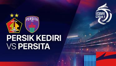 PERSIK Kediri vs PERSITA - Full Match | BRI Liga 1 2024/25