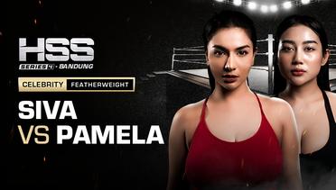Full Match - Siva Aprilia vs Pamela Safitri | Celebrity Featerweight | HSS Series 4 Bandung (Nonton Gratis)