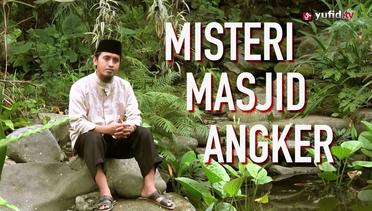 Video Kisah Misteri Masjid Angker - Ustadz Abdullah Zaen, M.A.
