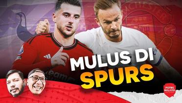MULUS DI SPURS - Preview EPL Tottenham Hotspur vs Manchester United
