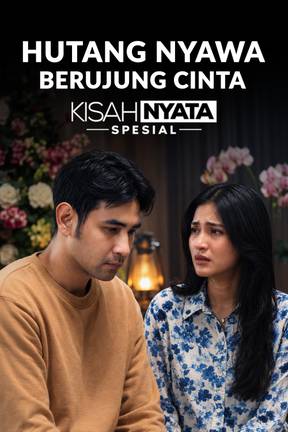 Hutang Nyawa Berujung Cinta