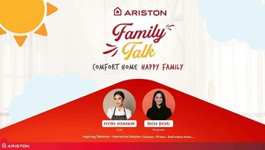 Ariston Family Talk: Comfort Home Happy Family