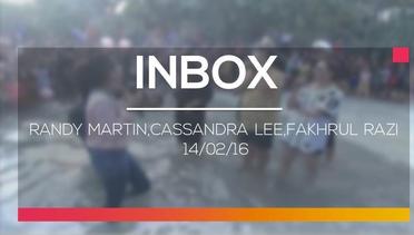 Inbox - Randy Martin, Cassandra Lee & Fakhrul Razi 14/02/16