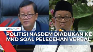 Politisi NasDem, Sugeng Suparwoto Diadukan ke Mahkamah Dewan Kehormatan Soal Pelecehan Verbal!