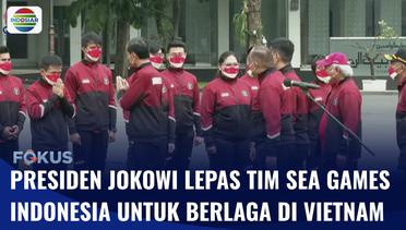 Presiden Jokowi Lepas Keberangkatan Kontingen Indonesia yang Akan Berlaga di Sea Games | Fokus
