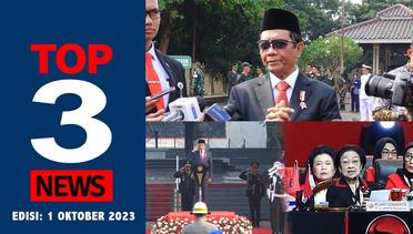 [TOP 3 NEWS] Mahfud soal Kasus Mentan | Jokowi di Upacara Hari Kesaktian Pancasila | Rakernas PDIP