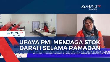 SAPA MALANG-Upaya UDD PMI Kota Malang Menjaga Ketersediaan Darah Selama Ramadan