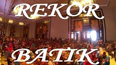 Rekor Batik di Bandung ORI (original Rekor Indonesia)
