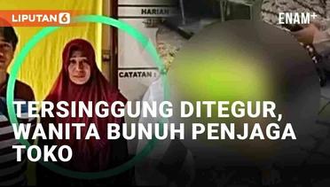 Viral Wanita Bunuh Penjaga Toko di Tangerang Berupaya Kabur, Berawal Dari Cekcok