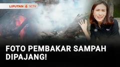 Masih Suka Bakar Sampah Sembarangan? Siap-siap Foto Anda Bakal Dipajang! | Liputan 6