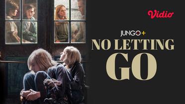 No Letting Go - Trailer